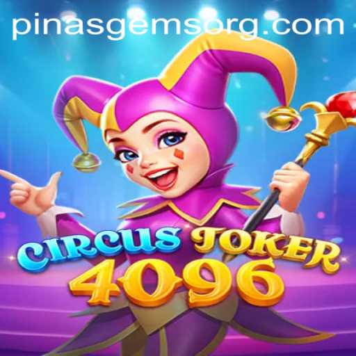 Exploring the Exciting World of CircusJoker4096: A Thrilling Adventure Awaits